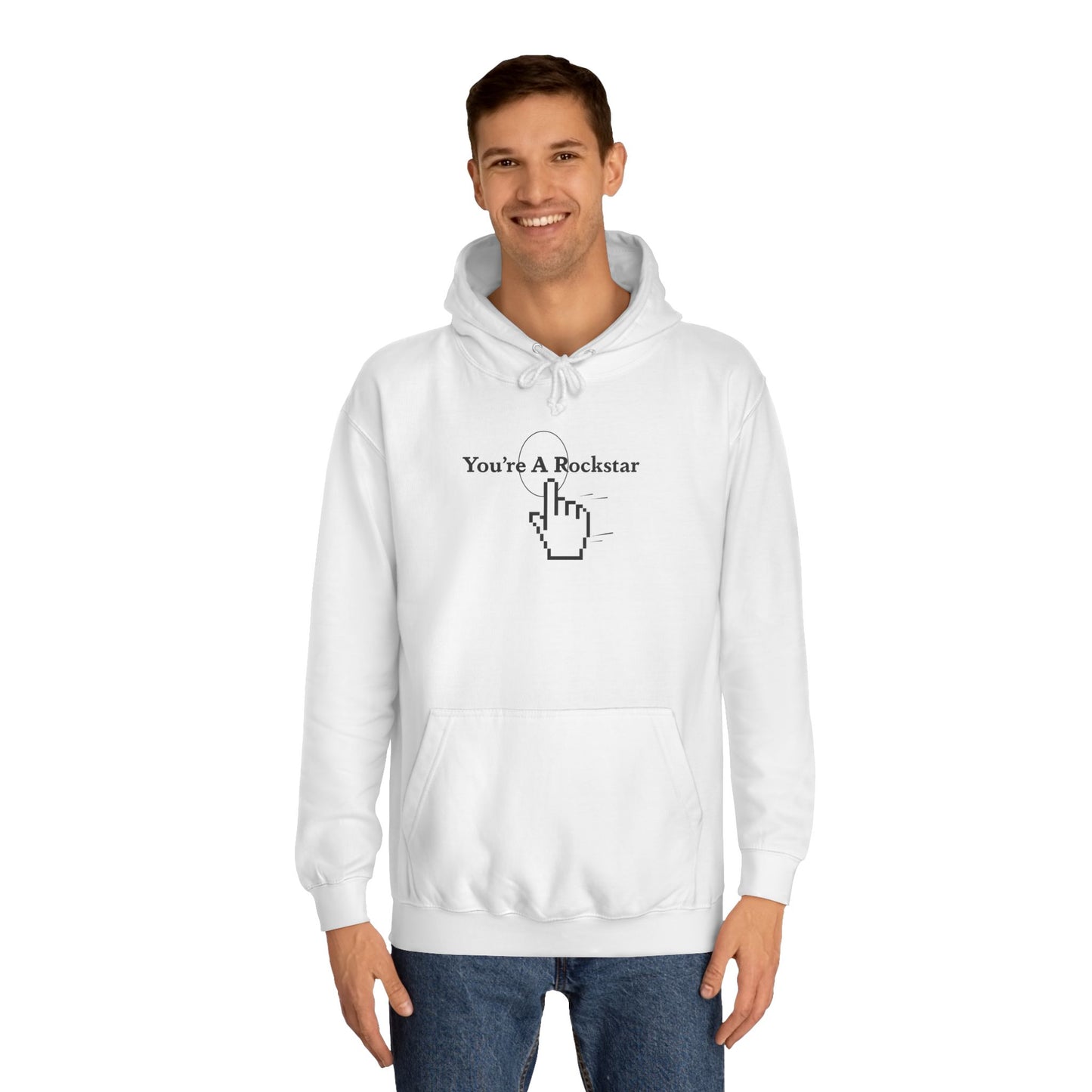 You're A Rockstar Hoodie
