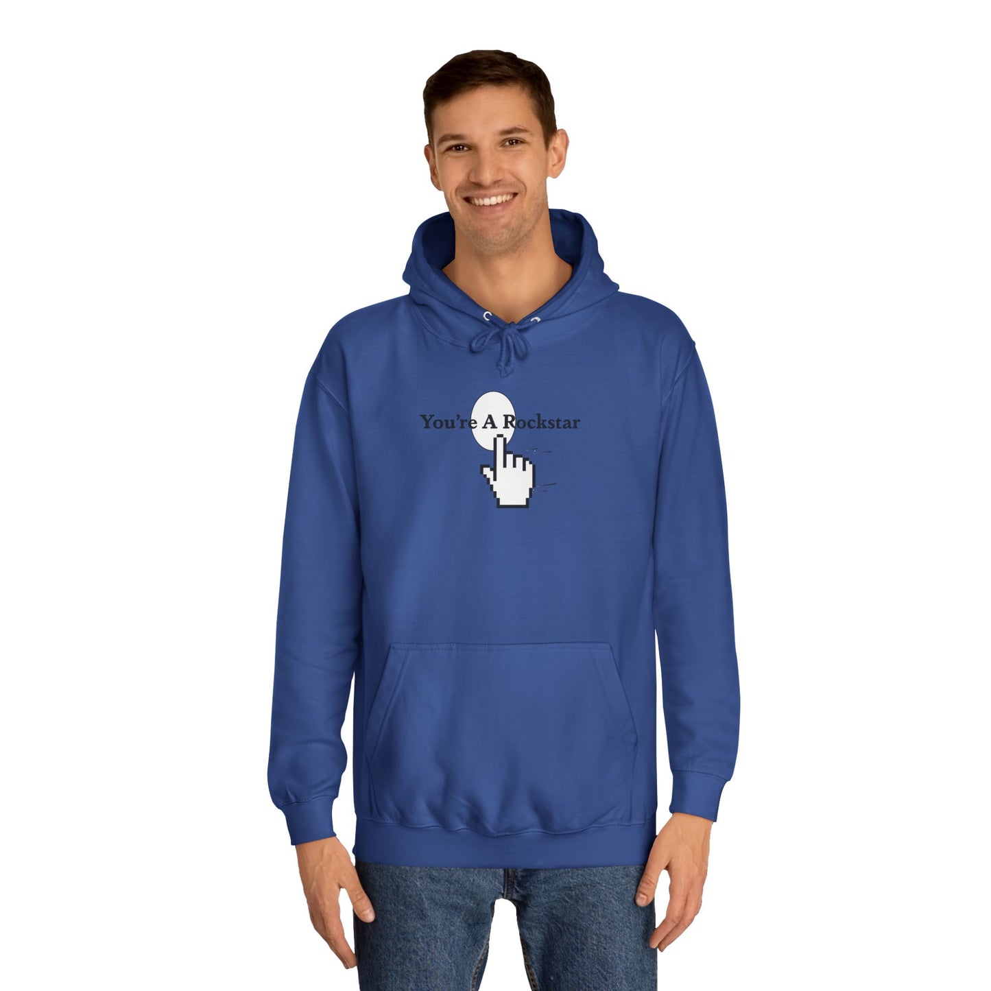 You're A Rockstar Hoodie