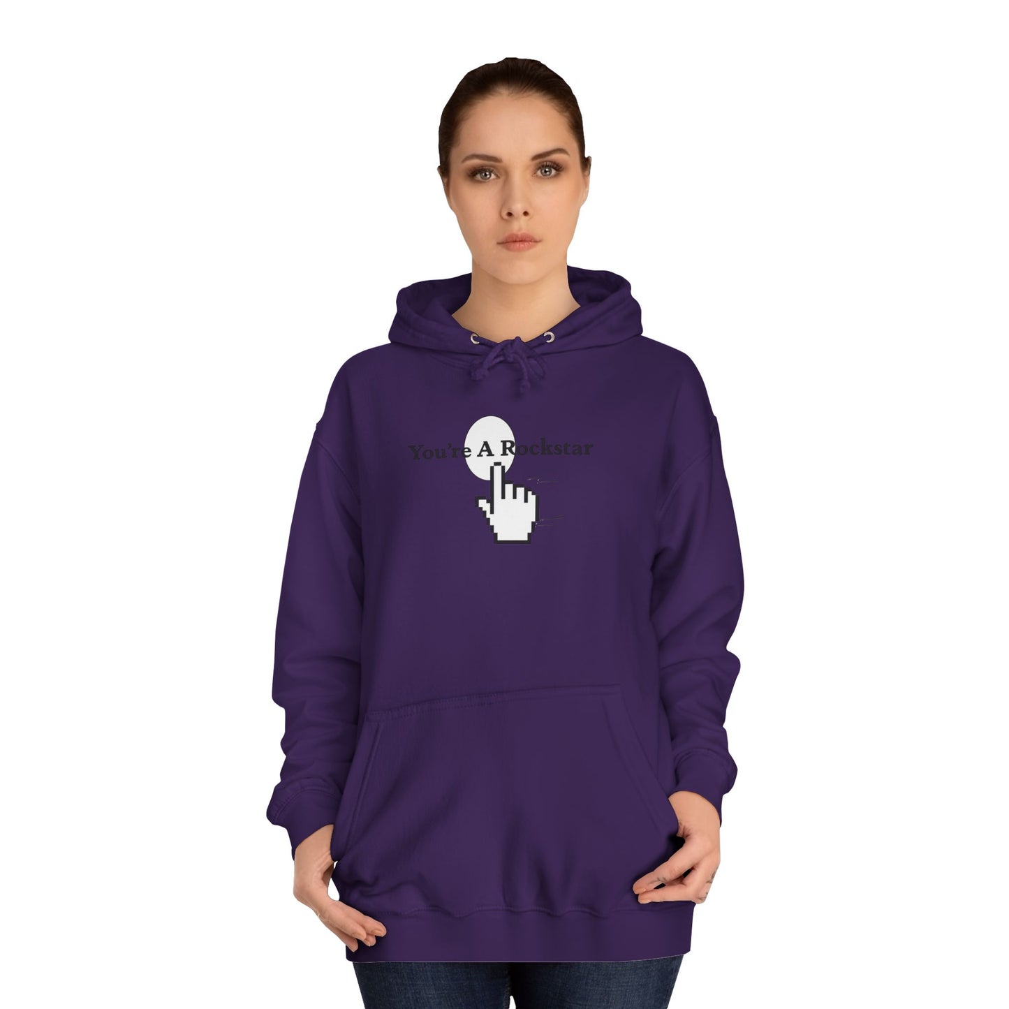 You're A Rockstar Hoodie