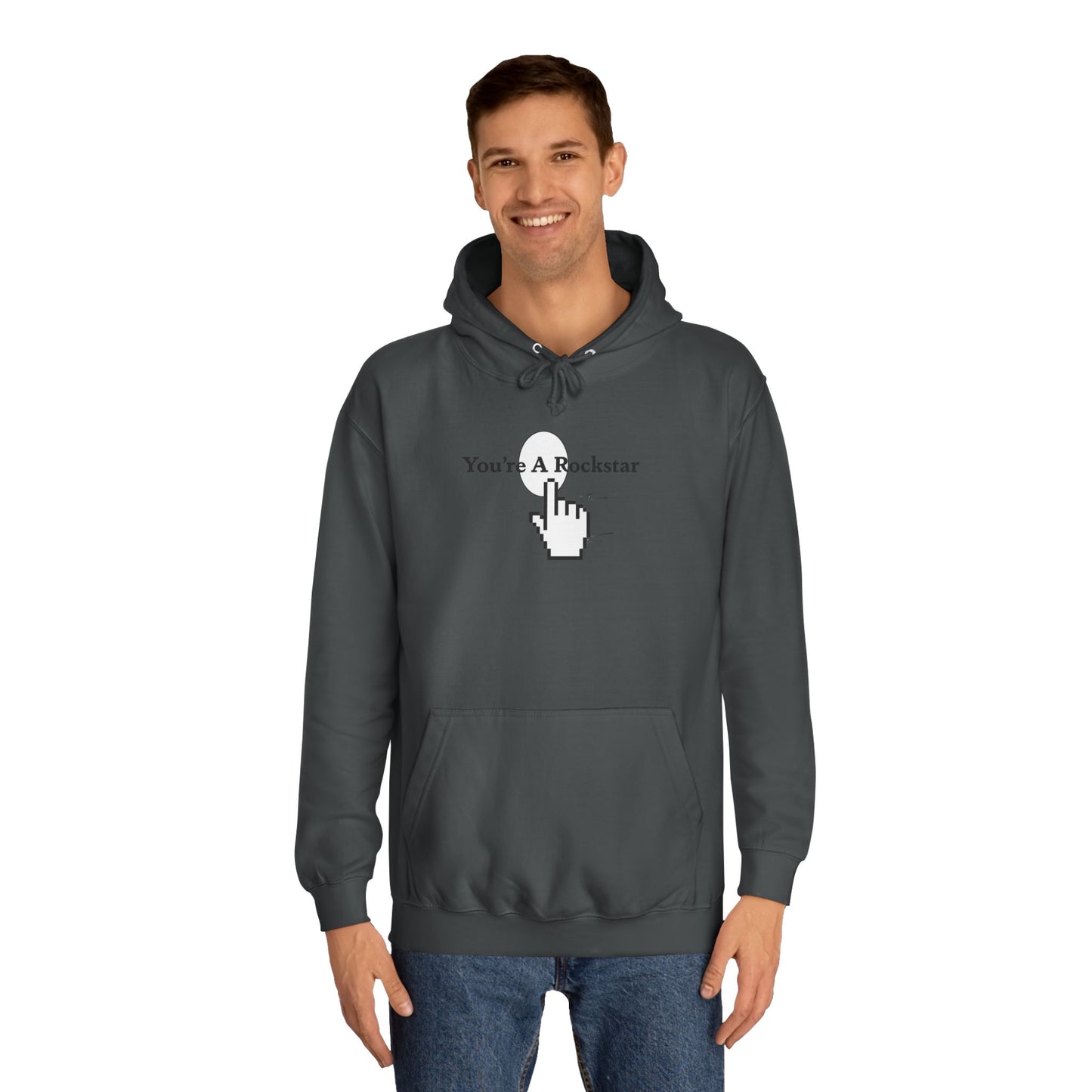 You're A Rockstar Hoodie