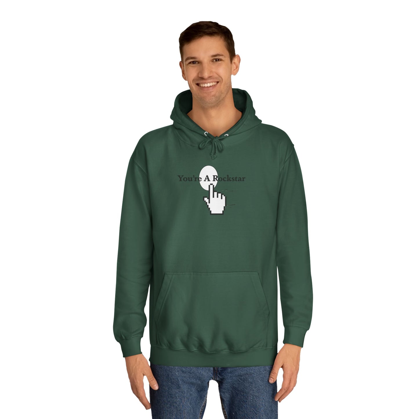 You're A Rockstar Hoodie