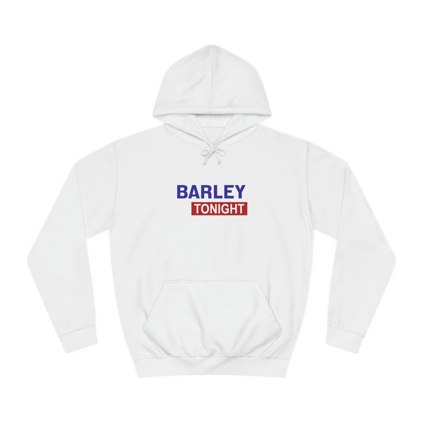 Barley Tonight Hoodie